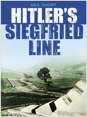 cover image of Hitler's Siegfried Line